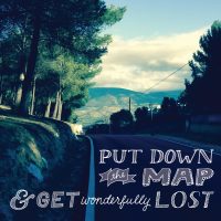 Put down the map and get wonderfully lost – Chelsie Tamms